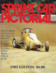 SPRINT CAR PICTORIAL ANNUAL 1983 EDITION - WOO, CRA, ICAR & DIRT CHAMP